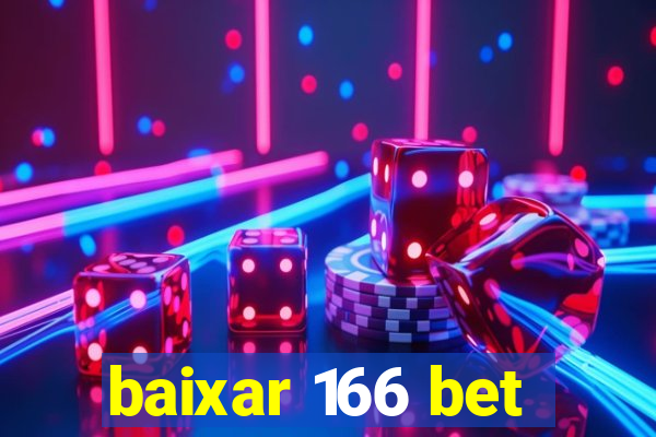 baixar 166 bet